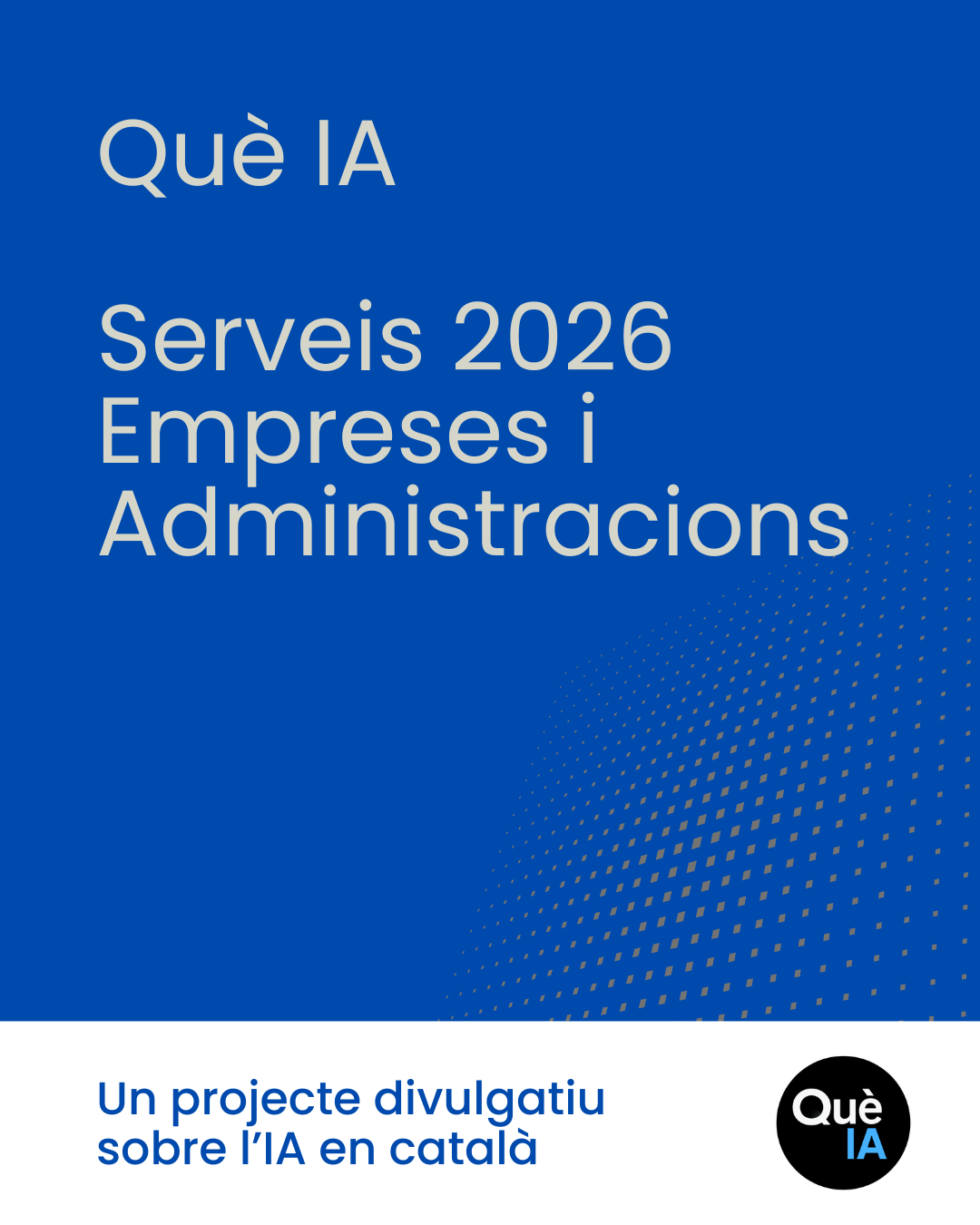 Serveis Què IA 2026